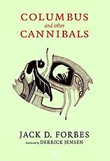 eBook (epub) Columbus and Other Cannibals de Jack D. Forbes