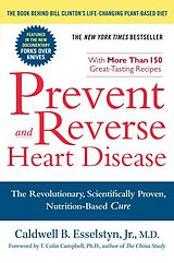 Couverture cartonnée Prevent and Reverse Heart Disease de Jr. M.D. Caldwell B. Esselstyn