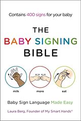 Broché The Baby Signing Bible de Laura Berg