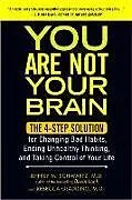 Broschiert You are Not Your Brain von Jeffrey M.; Gladding, Rebecca Schwartz