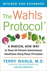 Kartonierter Einband (Kt) The Wahls Protocol von M.D. Terry Wahls