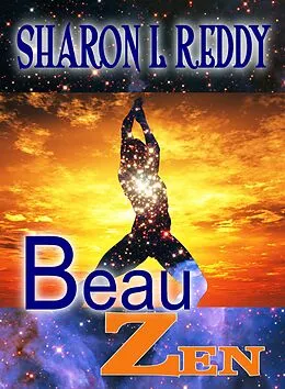 E-Book (epub) Beau Zen von Sharon L Reddy