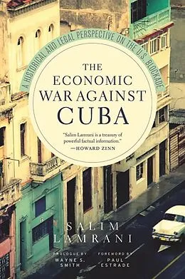 E-Book (epub) The Economic War Against Cuba von Salim Lamrani