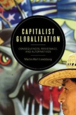 E-Book (epub) Capitalist Globalization von Martin Hart-Landsberg