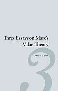 E-Book (epub) Three Essays on Marx's Value Theory von Samir Amin
