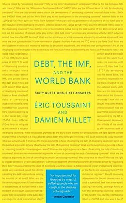 E-Book (epub) Debt, the IMF, and the World Bank von Eric Toussaint, Damien Millet