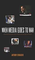 E-Book (epub) When Media Goes to War von Anthony Dimaggio
