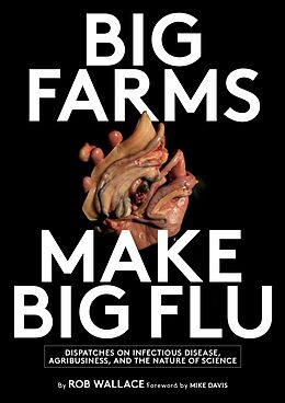 eBook (epub) Big Farms Make Big Flu de Rob Wallace