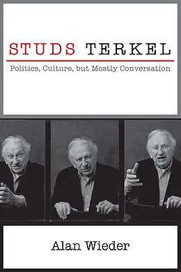E-Book (epub) Studs Terkel von Alan Wieder