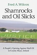 E-Book (epub) Shamrocks and Oil Slicks von Fred A. Wilcox