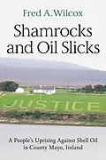 E-Book (epub) Shamrocks and Oil Slicks von Fred A. Wilcox