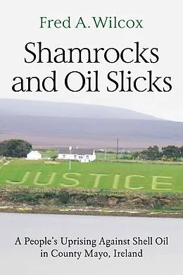 E-Book (epub) Shamrocks and Oil Slicks von Fred A. Wilcox