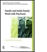 Kartonierter Einband Family and Multi-Family Work with Psychosis von Gerd-Ragna Bloch Thorsen, Trond Gronnestad, Anne Lise Oxnevad