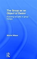 Livre Relié The Group as an Object of Desire de Morris Nitsun