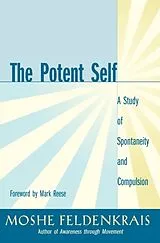 Poche format B The Potent Self von Moshe Feldenkrais