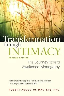 E-Book (epub) Transformation through Intimacy, Revised Edition von Robert Augustus Masters