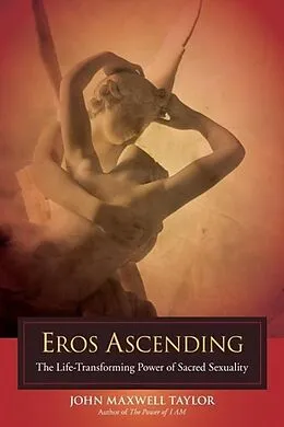 E-Book (epub) Eros Ascending von John Maxwell Taylor