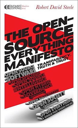 eBook (epub) The Open-Source Everything Manifesto de Robert David Steele
