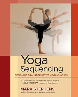 Couverture cartonnée Yoga Sequencing de Mark Stephens