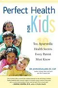 E-Book (epub) Perfect Health for Kids von John Douillard
