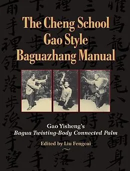E-Book (epub) The Cheng School Gao Style Baguazhang Manual von Gao Yisheng