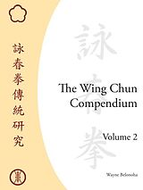 E-Book (epub) The Wing Chun Compendium, Volume Two von Wayne Belonoha