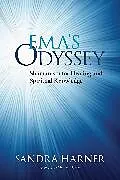 Kartonierter Einband Ema's Odyssey von Sandra Harner, Michael Harner