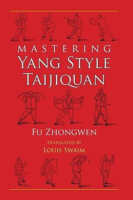 eBook (epub) Mastering Yang Style Taijiquan de Fu Zhongwen