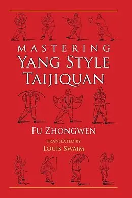 E-Book (epub) Mastering Yang Style Taijiquan von Fu Zhongwen