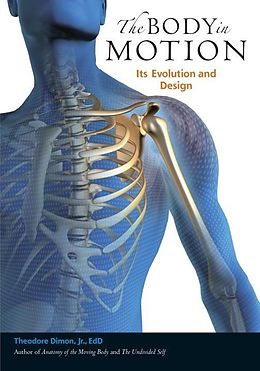 E-Book (epub) The Body in Motion von Theodore Dimon