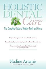 eBook (epub) Holistic Dental Care de Nadine Artemis