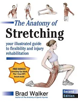 E-Book (epub) The Anatomy of Stretching, Second Edition von Brad Walker
