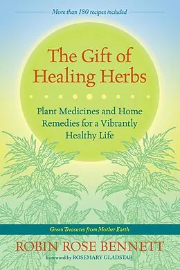 E-Book (epub) The Gift of Healing Herbs von Robin Rose Bennett
