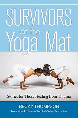 E-Book (epub) Survivors on the Yoga Mat von Becky Thompson