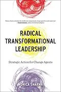 E-Book (epub) Radical Transformational Leadership von Monica Sharma