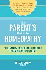 Kartonierter Einband The Parent's Guide to Homeopathy von Shelley Keneipp