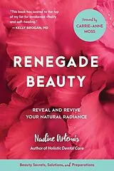 Broschiert Renegade Beauty von Nadine Artemis