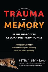 Couverture cartonnée Trauma and Memory de Peter A. Levine, Bessel A. van der Kolk