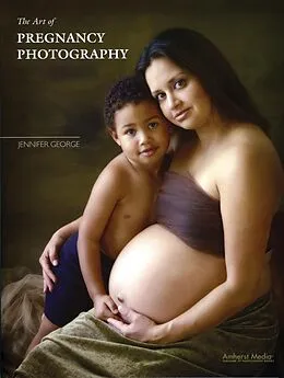 E-Book (epub) The Art of Pregnancy Photography von Jennifer George