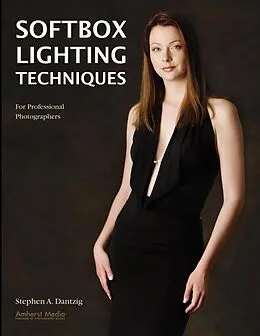 E-Book (epub) Softbox Lighting Techniques von Stephen Dantzig