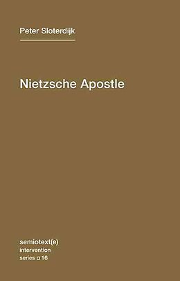 Couverture cartonnée Nietzsche Apostle de Peter Sloterdijk, Steve Corcoran