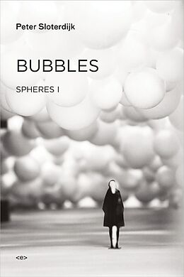 Livre Relié Bubbles de Peter Sloterdijk, Wieland Hoban