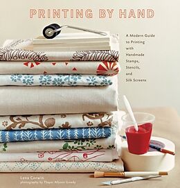 Livre Relié Printing by Hand de Lena Corwin, Thayer Allyson (PHT) Gowdy, Schaupe