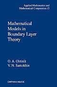 Mathematical Models in Boundary Layer Theory