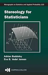 Fester Einband Stereology for Statisticians von Baddeley Adrian, Jensen Eva B. Vedel