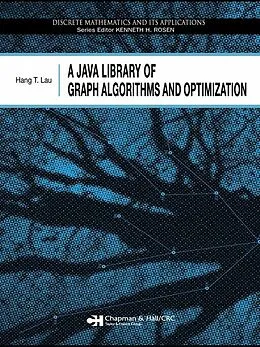 E-Book (pdf) A Java Library of Graph Algorithms and Optimization von Hang T. Lau