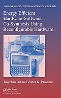 PDF Energy Efficient Hardware-Software Co-Synthesis Using Reconfigurable Hardware von Jingzhao Ou, Viktor K. Prasanna