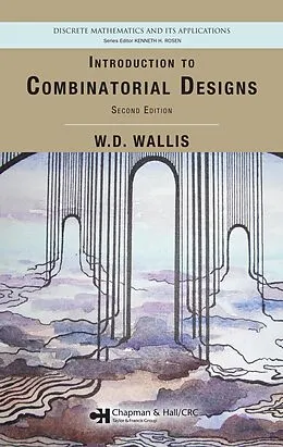 E-Book (pdf) Introduction to Combinatorial Designs von W. D. Wallis