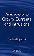 E-Book (pdf) An Introduction to Gravity Currents and Intrusions von Marius Ungarish