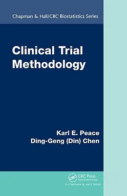 PDF Clinical Trial Methodology von Karl E. Peace, Ding-Geng (Din) Chen